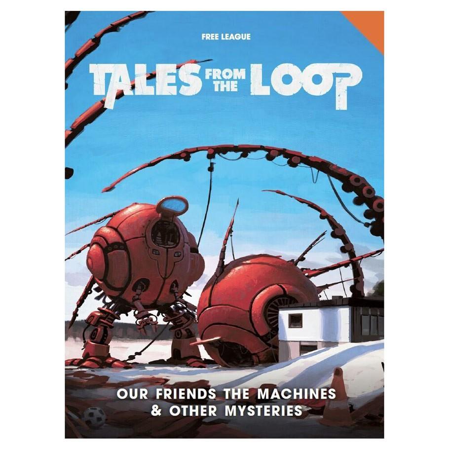 Tales from the Loop: Our Friends the Machines General Impressions